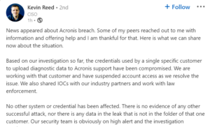 Acronis CISO Kevin Reed's dispute on details of the hack.Source: LinkedIn 