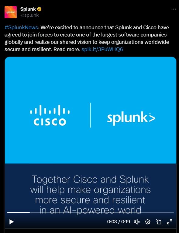 Cisco announces its intent to acquire cybersecurity firm Splunk, making organizations more secure and resilient in an AI-powered world. Source: X.com
